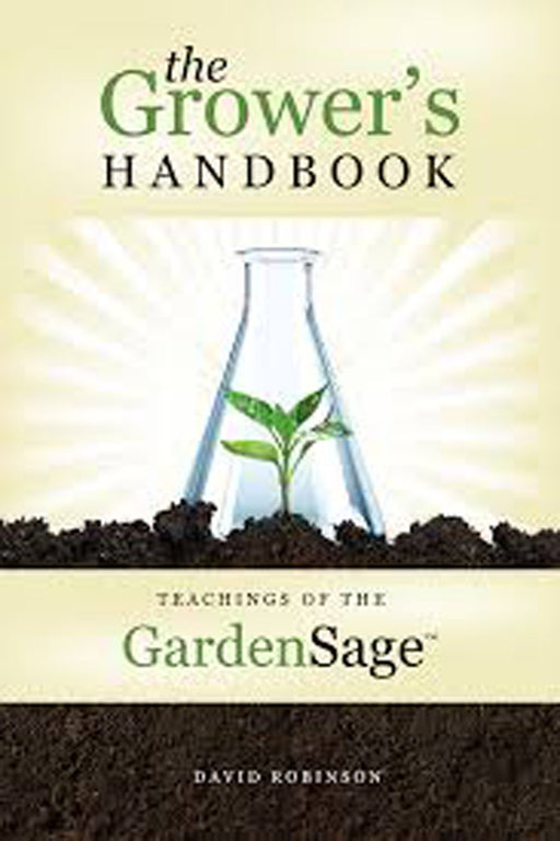 Books - The Growers Handbook - Teachings Of The Garden Sage